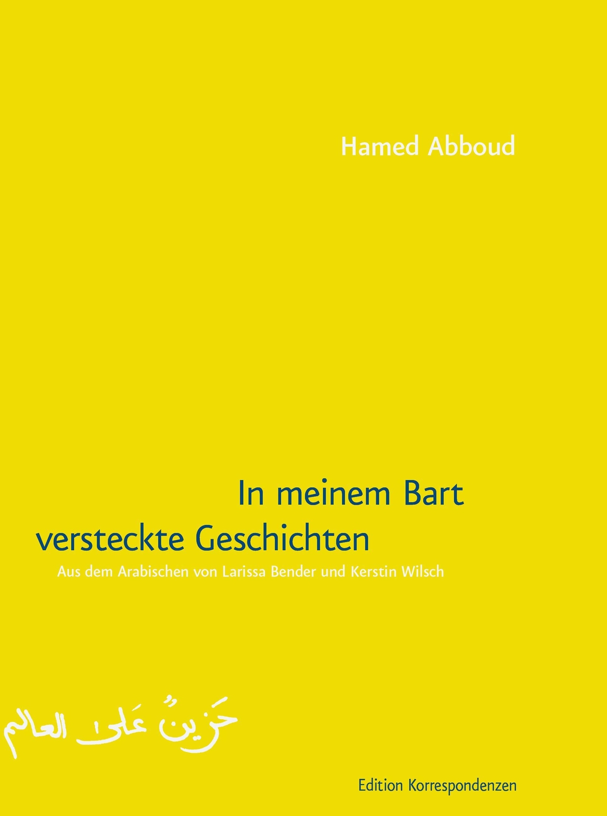In Meinem Bart Versteckte Geschichten Hamed Abboud