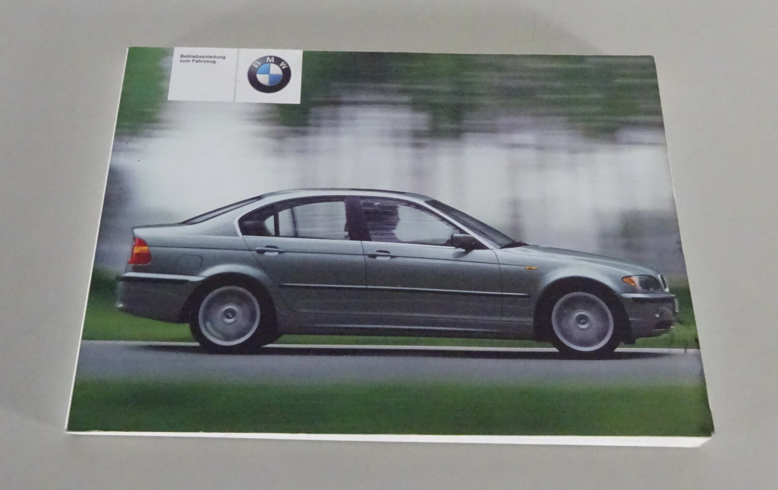 Operating Instructions / Manual BMW E46 Facelift Sedan 316I - 330XD From 08/2001