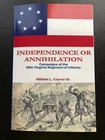 60th Virginia Infantry Regiment “Independence or Annihilation” Signed/ Civil War
