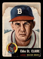 Ebba St. Claire 1953 Topps #91a white text Boston Braves Pr