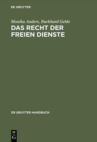 Monika Anders Burkhard Gehle Das Recht der freien Dienste (Copertina rigida) - Bild 1 von 1
