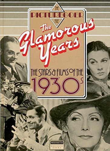 THE GLAMOROUS YEARS: THE STARS & FILMS OF THE 1930'S., Brockman, Alfred., Used; - Picture 1 of 1