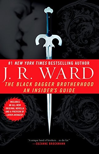 The Black Dagger Brotherhood: An Insider's Guide By J. R. Ward.  - Picture 1 of 1