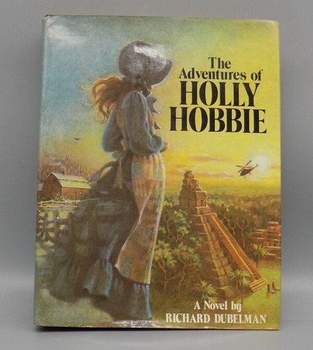 1. Auflage Die Abenteuer der Holly Hobbie 1980 von Dubelman American Greetings