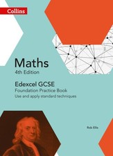 Collins GCSE Maths -- Edexcel GCSE Maths Foundation Practice Book: Use and