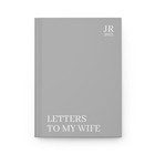Letters to My Wife Journal, Anniversary gift for my wife, Love Letter Journal