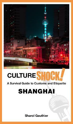 Thumbnail - Sharol Gauthier Cultureshock Shanghai (taschenbuch) Culureshock Series