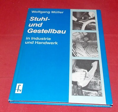 Wolfgang Müller - Stuhl- und Gestellbau in Industrie und Handwerk