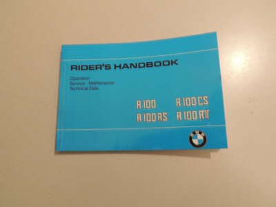Owner s Rider s Handbook BMW R 100 CS RS RT 10.1980 Betriebsanleitung