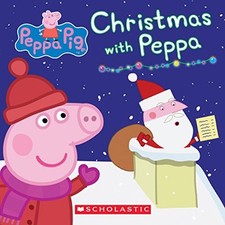 Christmas with Peppa (Peppa Pig: Board Book) by Scholastic Hardback Book The
