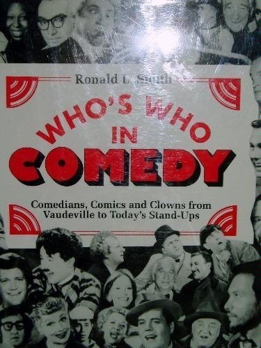 Who's Who in Comedy: Comedians, Com..., Smith, Ronald L - Picture 1 of 2