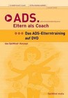 ADS - Eltern als Coach. DVD (2003)