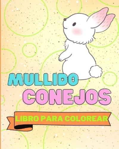Sancha Sauseda Libro Para Colorear de Conejos Mullidos (Tascabile)