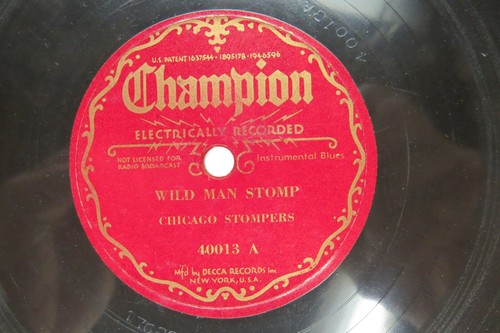 Chicago Stompers - CHAMPION 40013 - Wild Man Stomp & Stomp Your Step