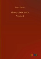 James Hutton | Theory Of The Earth | Buch | Englisch (2020) | Volume 2 | 220 S.
