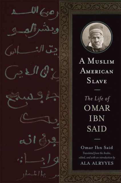 A Muslim American Slave by Omar Ibn Said (Paperback Book)
