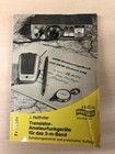 J. Reithofer Tranzystor Amatorskie radio do pasma 2 m CB Radio Amatorskie