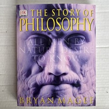 The Story of Philosophy by Brian Magee (2001, Trade Paperback)