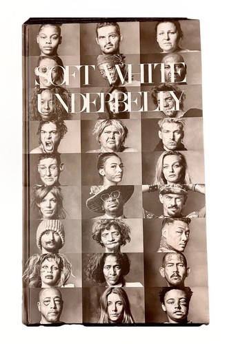 SIGNED Soft White Underbelly Book by Mark Laita Hardcover 1ST EDITION   VG - Picture 1 of 7