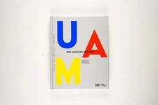 UAM: Une Aventure Moderne by Olivier Cinqualbre & Anne-Marie Zucchelli