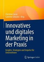 Innovatives Und Digitales Marketing In Der Praxis Christian Lucas