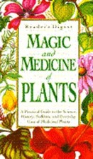 Magic & Medicine of Plants by Reader's Digest: New