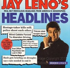 Jay Leno's Headlines: Real but Ridiculous Headlines from America's N - VERY GOOD