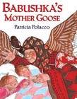 Babushka's Mother Goose by Patricia Polacco (Hardback, 2000)