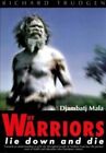 Why Warriors Lie Down and Die by Richard Ian Trudgen (Paperback, 2016)