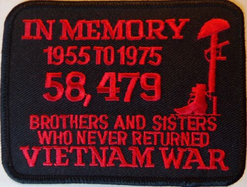 PATCH - VIETNAM IN MEMORY OF 58,479 WHO NEVER RETURNED - Vietnam war - BLACK RED - Picture 1 of 1