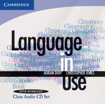 Cambridge (English) Language in Use Upper-intermediate Class Audio CDs