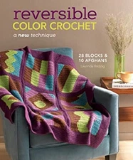 Reversible Color Crochet : A New Technique Paperback Laurinda Red