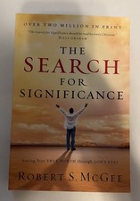 The Search For Significance: Seeing Your True Worth Through God's Eyes--REVI...