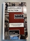 Surveillance Detection, The Art of Prevention by Laura Clark: Used
