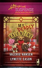 MY DEADLY VALENTINE: AN ANTHOLOGY (LOVE INSPIRED SUSPENSE) By Valerie Hansen
