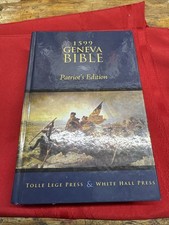 1599 Geneva Bible: Patriot's Edition Hardcover 2010 Tolle Lege /White Hall Press
