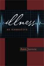 Illness as Narrative (Paperback or Softback)
