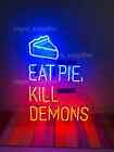 Eat Pie Kill Demons Acrylic 24" Neon Sign Lamp Light Shop Restaurant Kitchen