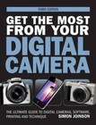 Get the Most from Your Digital Camera by Simon Joinson (2011, Paperback, Revised)