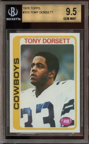 1978 Topps Tony Dorsett #315 - HOF Rookie RC - BGS 9.5 GEM MINT