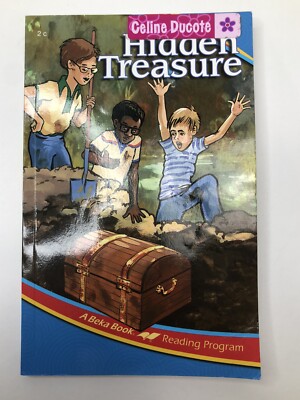 Hidden Treasure 2c 2013 A Beka Book Reading Program Grade 2 