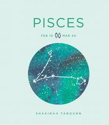 Zodiac Signs: Pisces by Shakirah Tabourn (Hardcover, 2020)