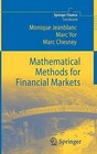 Mathematical Methods for Financial Markets by Monique Jeanblanc, Marc Chesney, Marc Yor (Hardback, 2009)
