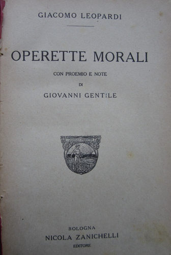 GIACOMO LEOPARDI, CANTI, ED. RINASCIMENTO DEL LIBRO, 1936 + OPERETTE MORALI 1918 - Foto 22 di 24