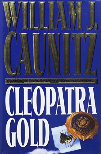 CLEOPATRA GOLD By William Caunitz - Hardcover **BRAND NEW** - Foto 1 di 1