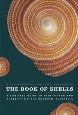 M.G. Harasewych & Fabio Moretzsohn The Book Of Shells Brand New Hardcover