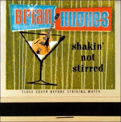 Shakin' Not Stirred by Brian Hughes