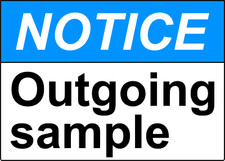 NOTICE OUTGOING SAMPLE | Laminated Vinyl Decal Sticker Label