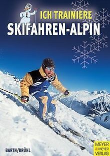 Ich trainiere Skifahren - Alpin von Katrin Barth | Buch | Zustand gut - Foto 1 di 1