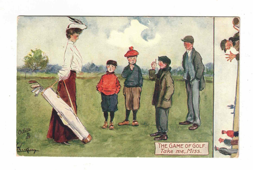 Vintage Postcard c1912 The Game of Golf. Take me, Miss. Tuck's Serie II No. 9304